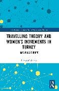 Travelling Theory and Women’s Movements in Turkey