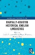 Digitally-assisted Historical English Linguistics