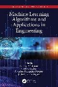 Machine Learning Algorithms and Applications in Engineering