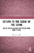 Return to the Scene of the Crime