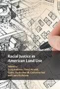 Racial Justice in American Land Use