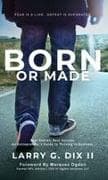 Born or Made