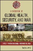 Handbook of Global Health, Security, and War
