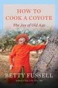 How to Cook A Coyote
