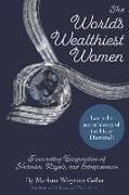 The World's Wealthiest Women