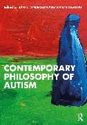 Contemporary Philosophy of Autism