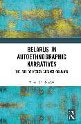 Belarus in Autoethnographic Narratives