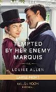 TEMPTED BY HER ENEMY MARQUIS