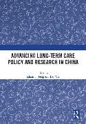 Advancing Long-Term Care Policy and Research in China