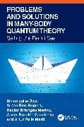Problems and Solutions in Many-Body Quantum Theory