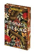 His Grace, the Duke: Deluxe Limited Edition