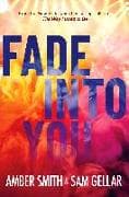 Fade into You
