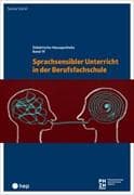 Sprachsensibler Unterricht in der Berufsfachschule (Print inkl. E-Book Edubase)