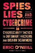 Spies, Lies, and Cybercrime