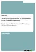 Mystery-Shopping-Projekt. IT-Management in der Produktentwicklung