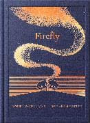 The Night Creatures: Firefly – A Guardian Book of the Year
