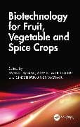 Biotechnology for Fruit, Vegetable and Spice Crops
