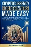 Cryptocurrency for Beginners Made Easy