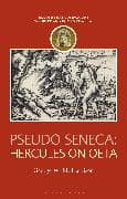 Pseudo-Seneca: Hercules on Oeta