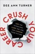 Crush Your Career