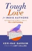 Tough Love for Indie Authors