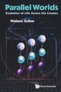 Parallel Worlds: Evolution Of Life Across The Cosmos