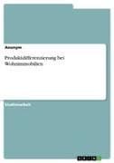 Produktdifferenzierung bei Wohnimmobilien