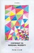 Copyright as Personal Property