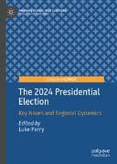 The 2024 Presidential Election