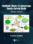Multifield Theory of Anisotropic Doubly-Curved Shells