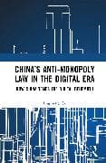China’s Anti-monopoly Law in the Digital Era
