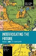 Interrogating the Future