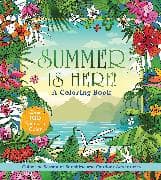 Summer is Here! A Coloring Book