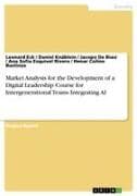 Market Analysis for the Development of a Digital Leadership Course for Intergenerational Teams Integrating AI