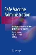 Safe Vaccine Administration
