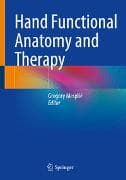Hand Functional Anatomy and Therapy
