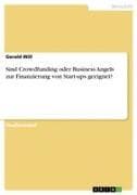 Sind Crowdfunding oder Business Angels zur Finanzierung von Start-ups geeignet?