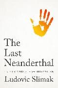 The Last Neanderthal