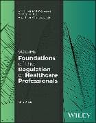 Foundations of the Regulation of Healthcare Professionals, Volume 1