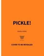 Pickle!