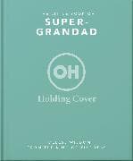 The Little Book of Super-Grandad