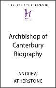 Archbishop of Canterbury Biography