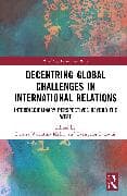 Decentring Global Challenges in International Relations