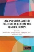 Law, Populism, and the Political in Central and Eastern Europe