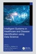 Intelligent Systems in Healthcare and Disease Identification using Data Science