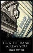 How the Bank Screws You