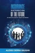 Insurance Distribution of the Future