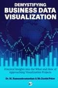 DEMYSTIFYING BUSINESS DATA VISUALIZATION