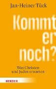 Kommt er noch?