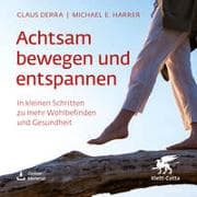 Achtsam bewegen und entspannen